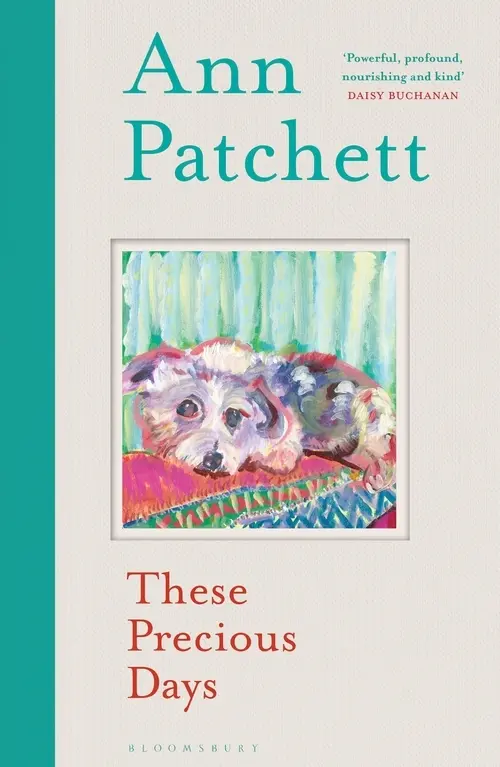 Cover: 9781526640956 | These Precious Days | Ann Patchett | Taschenbuch | VIII | Englisch