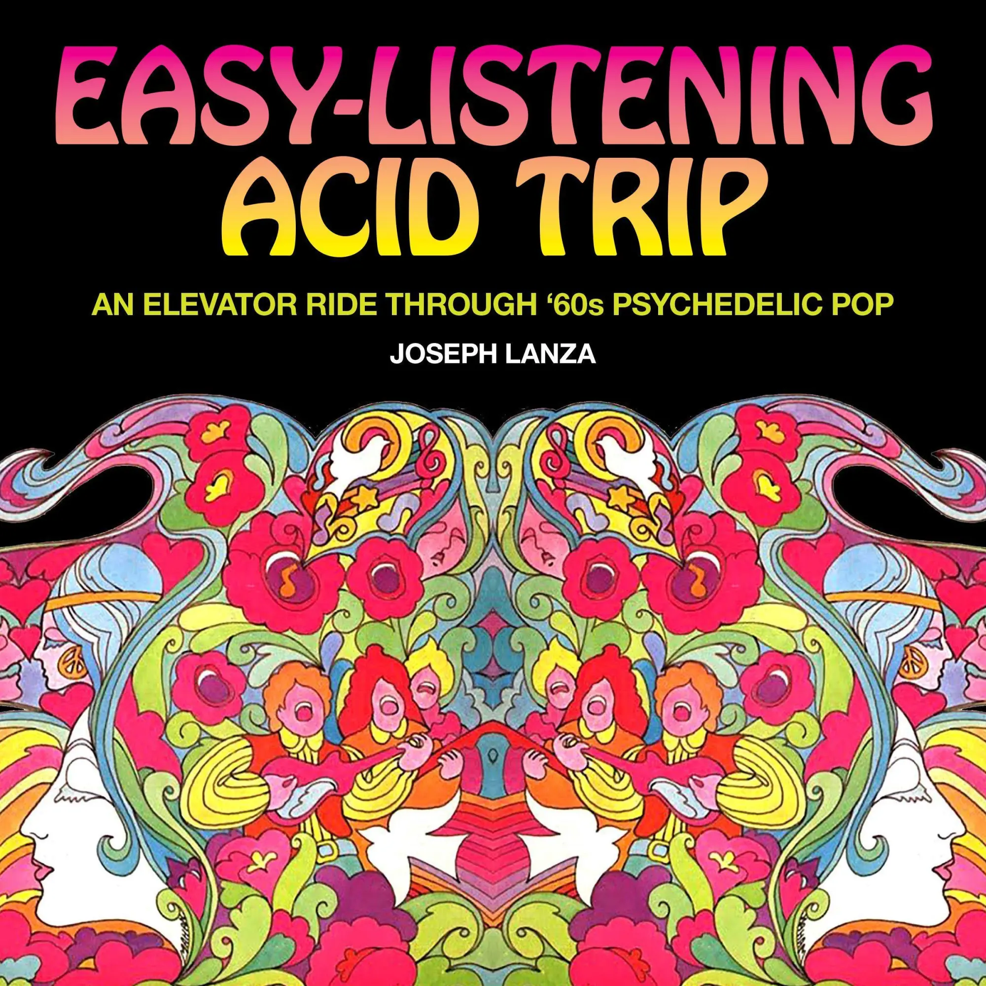 Cover: 9781627310956 | Easy-Listening Acid Trip | Joseph Lanza | Taschenbuch | Englisch