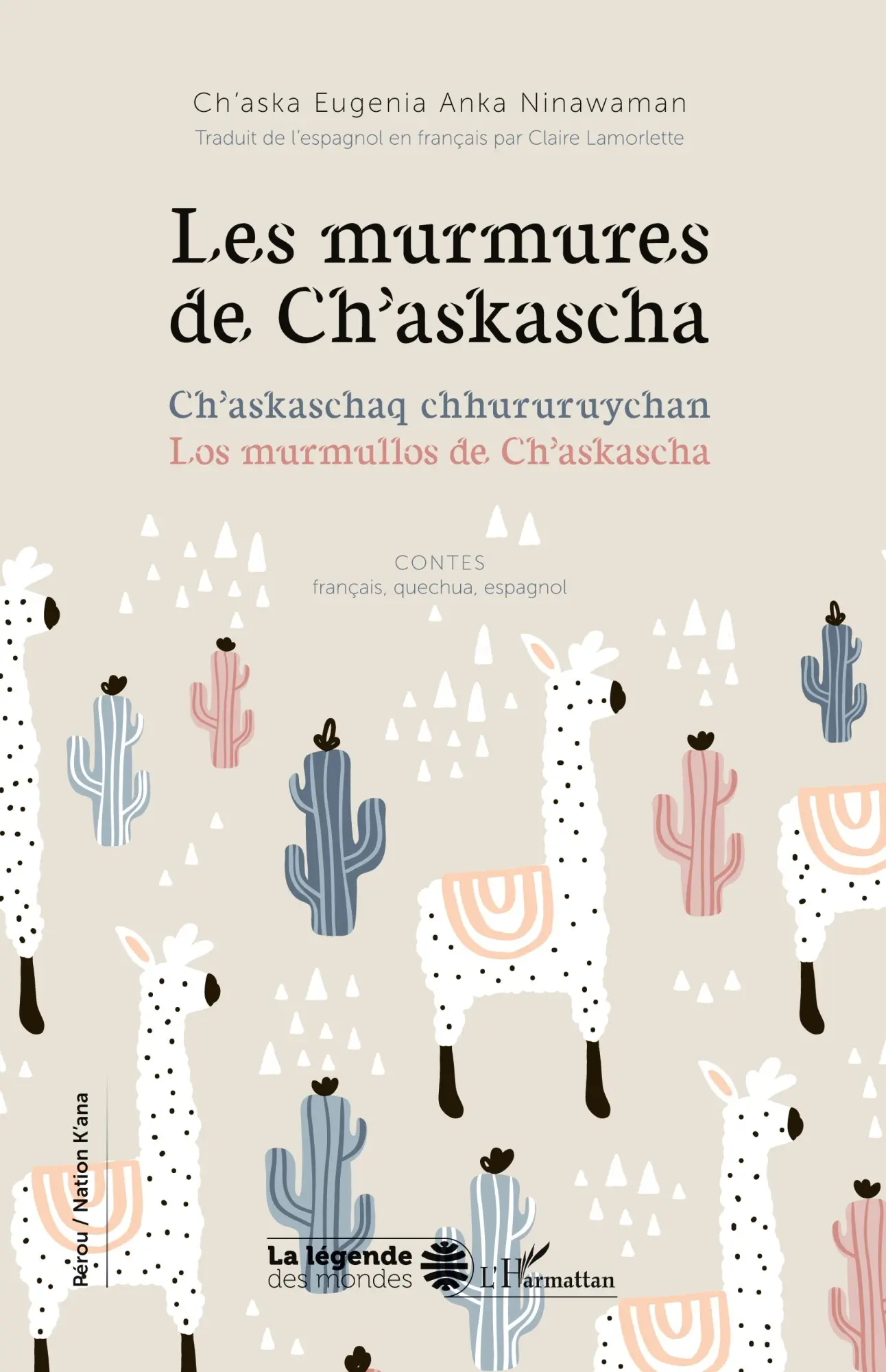 Cover: 9782343220956 | Les murmures de Ch'askascha | Ch'aska Eugenia Anka Ninawaman | Buch