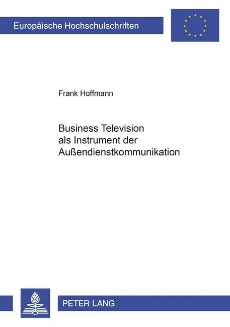 Cover: 9783631380956 | Business Television als Instrument der Außendienstkommunikation | Buch