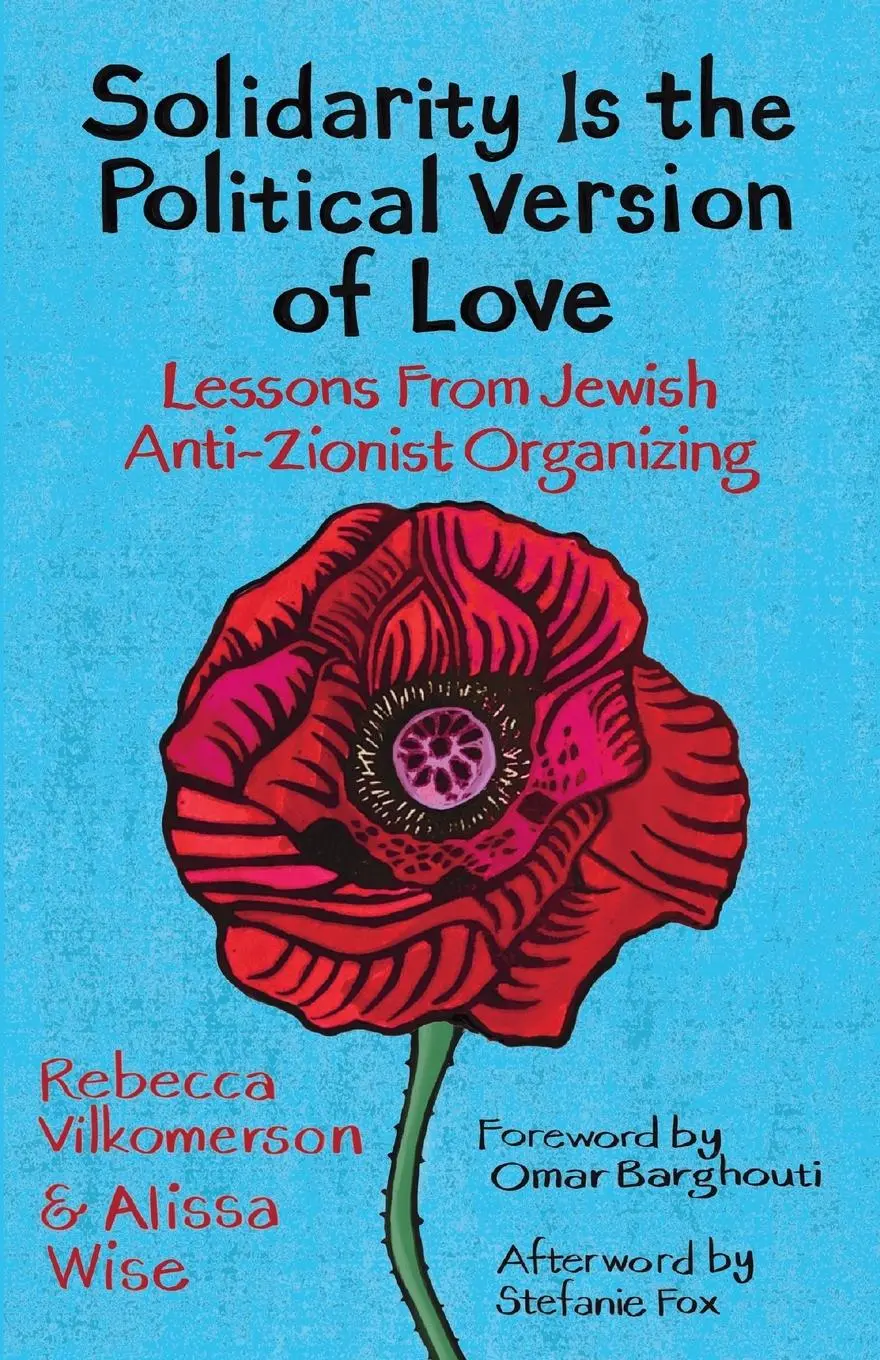 Cover: 9798888900956 | Solidarity Is the Political Version of Love | Vilkomerson (u. a.)