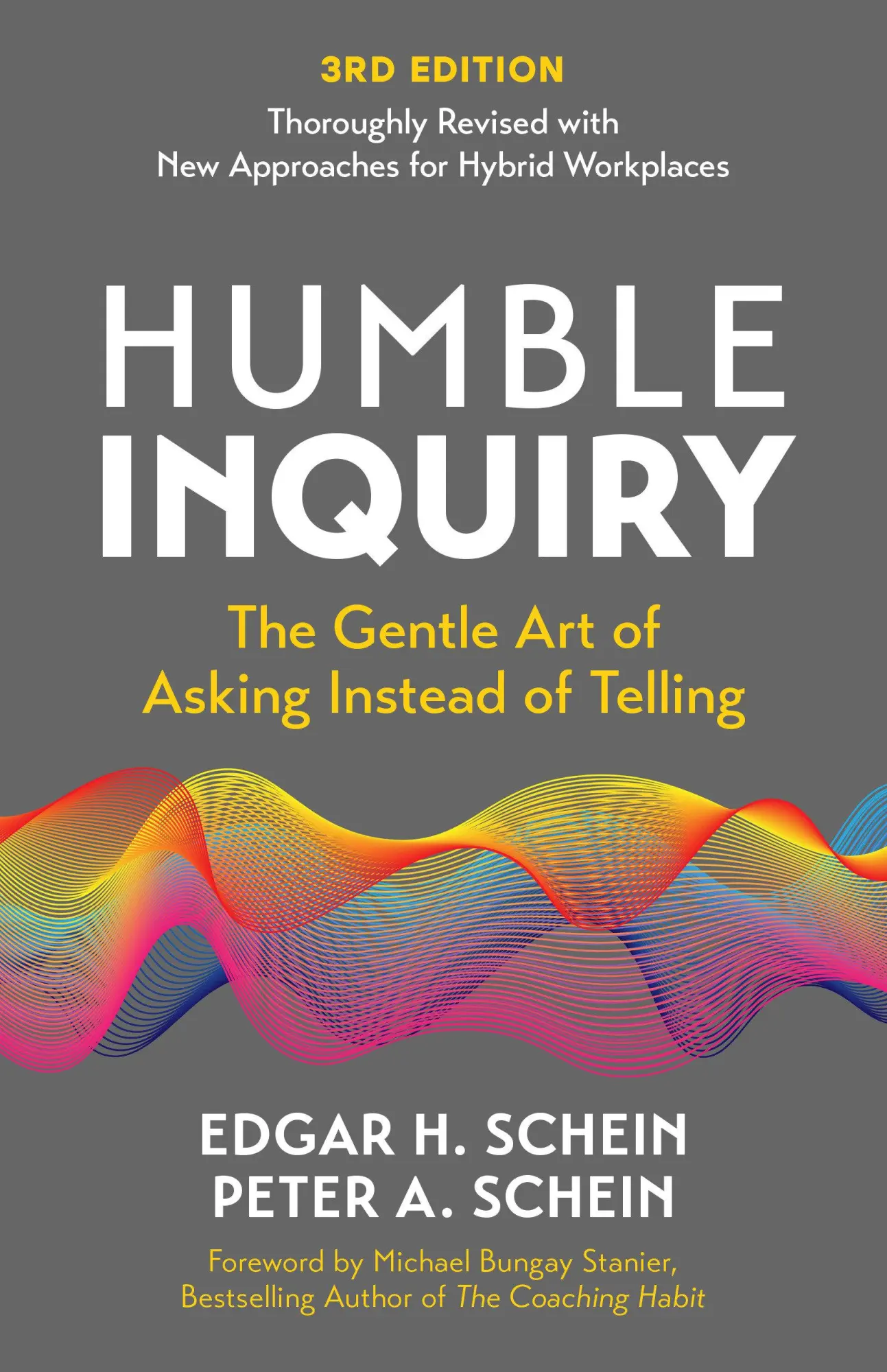 Cover: 9798890570956 | Humble Inquiry, 3rd Edition | Edgar H Schein (u. a.) | Taschenbuch