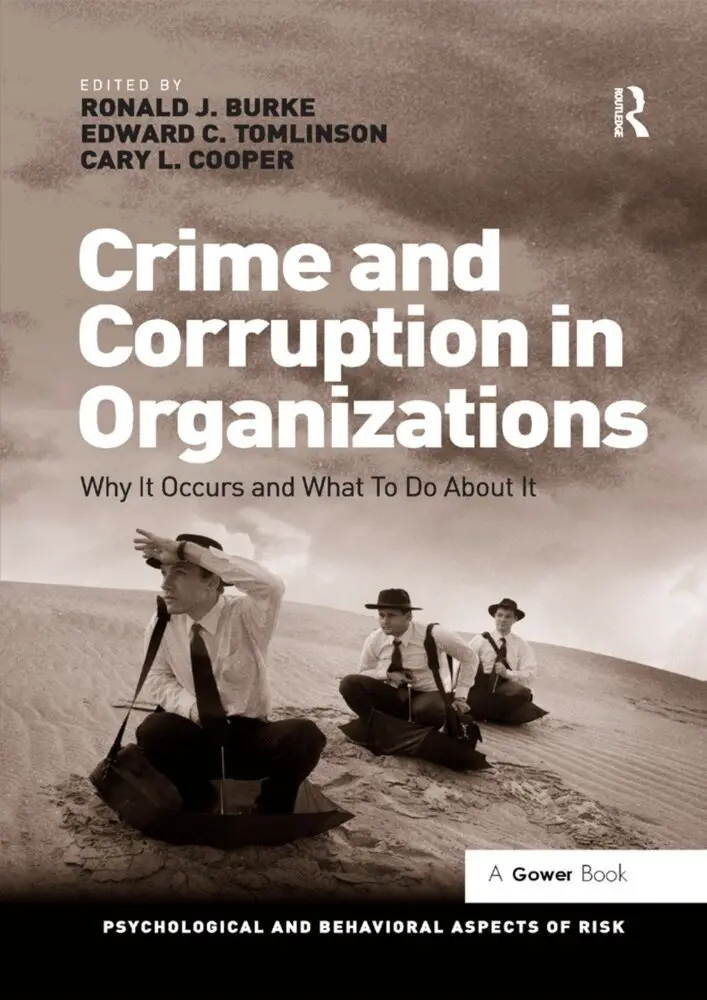 Routledge Crime And Corruption In Organizations