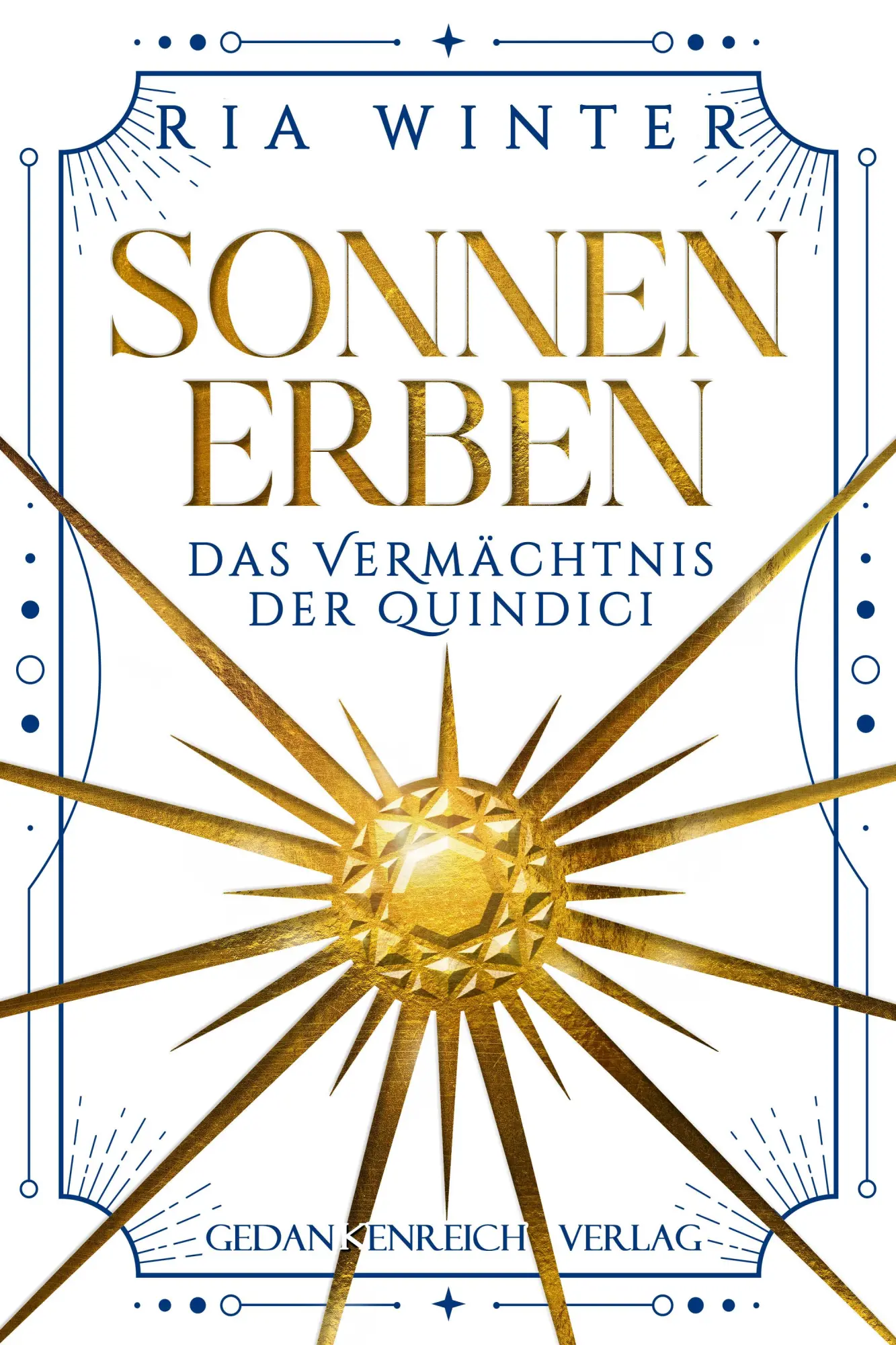 Cover: 9783987921056 | Sonnenerben - Das Vermächtnis der Quindici | Ria Winter | Taschenbuch