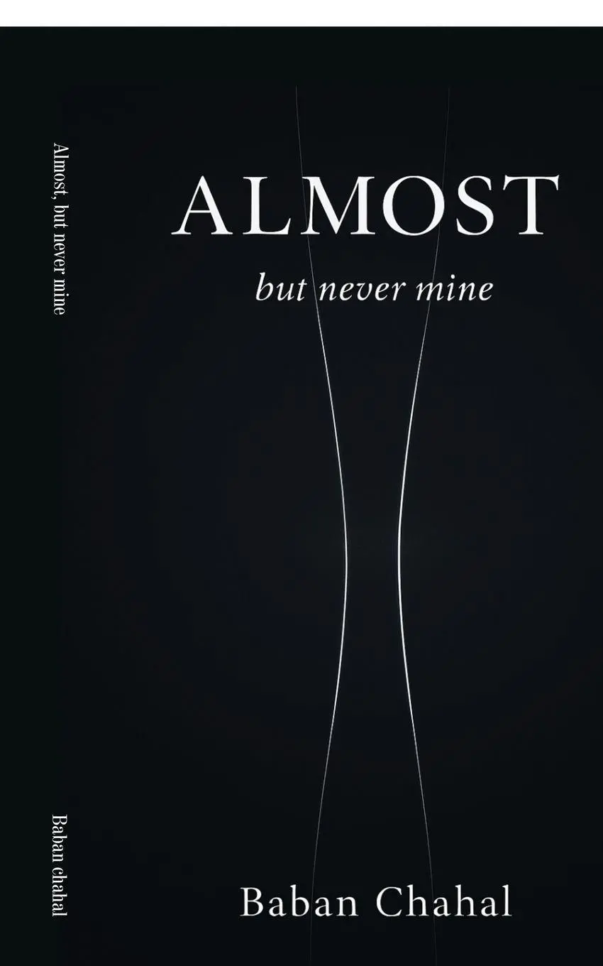 Cover: 9798904791056 | Almost, but never mine | Baban chahal | Taschenbuch | Englisch | 2026