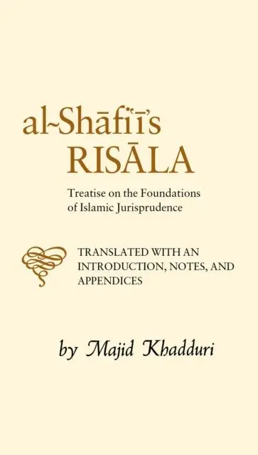 Cover: 9780946621156 | Al-Shafi'i's Risala | Muhammad b. Idris al-Shafi'i | Buch | Gebunden