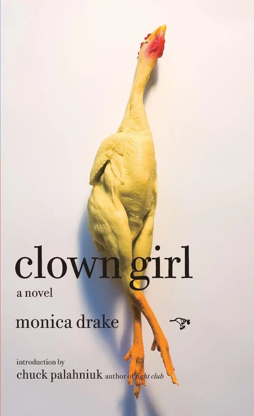 Cover: 9780976631156 | Clown Girl | A Novel | Monica Drake | Taschenbuch | Englisch | 2007