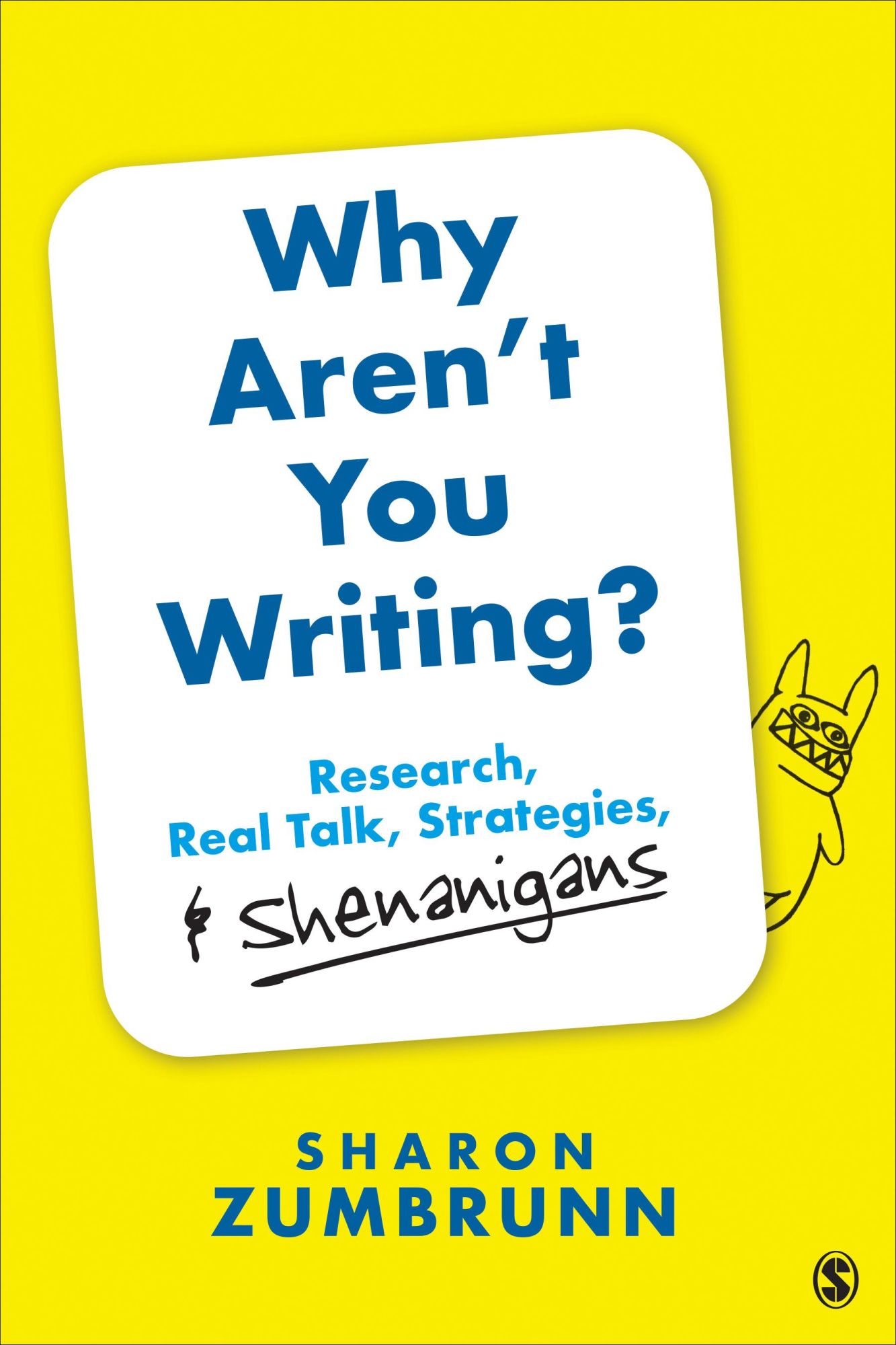 Cover: 9781544341156 | Why Aren't You Writing? | Sharon K Zumbrunn | Taschenbuch | Englisch