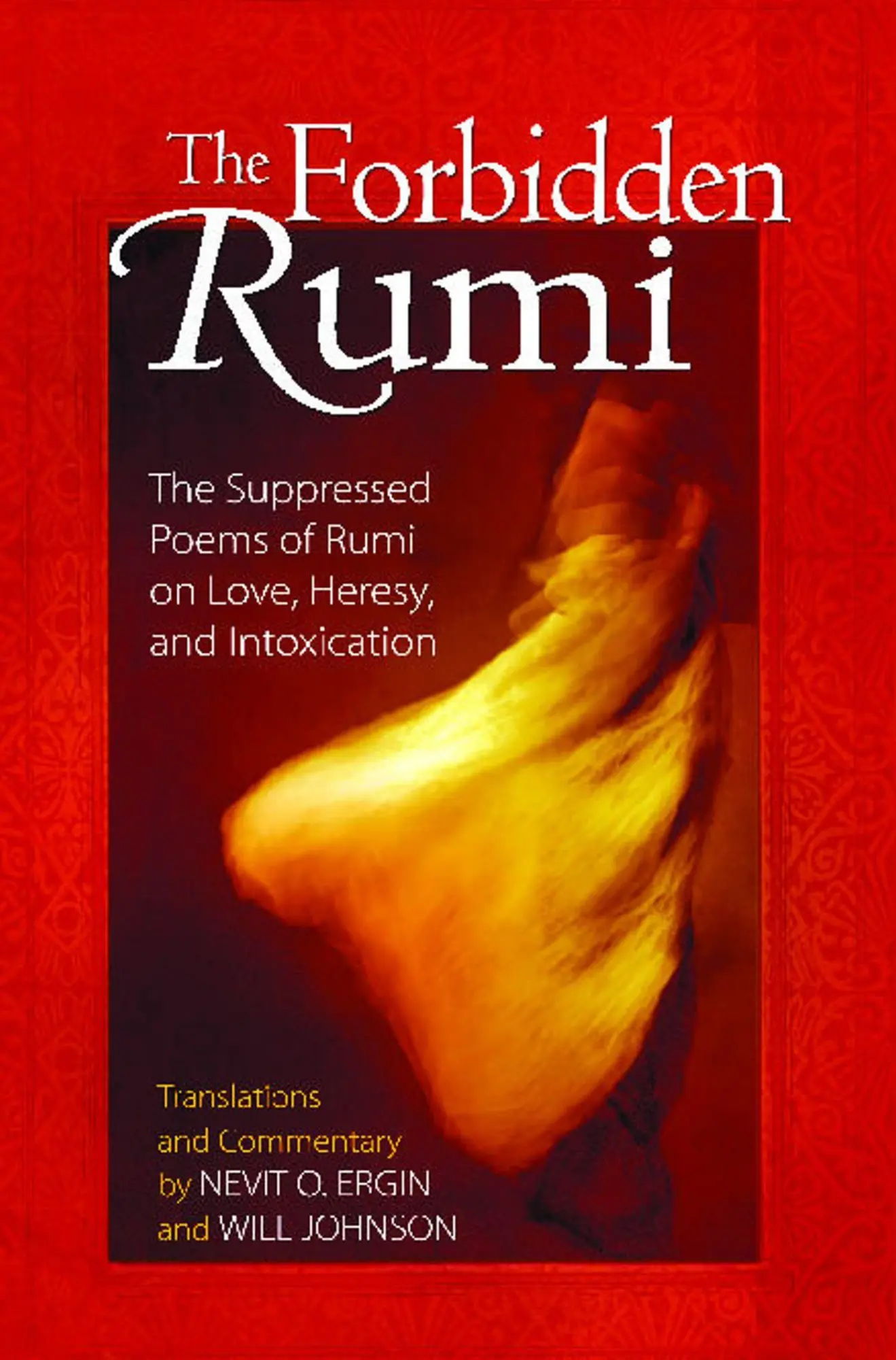 Cover: 9781594771156 | The Forbidden Rumi | Jelaluddin Rumi | Taschenbuch | Englisch | 2006