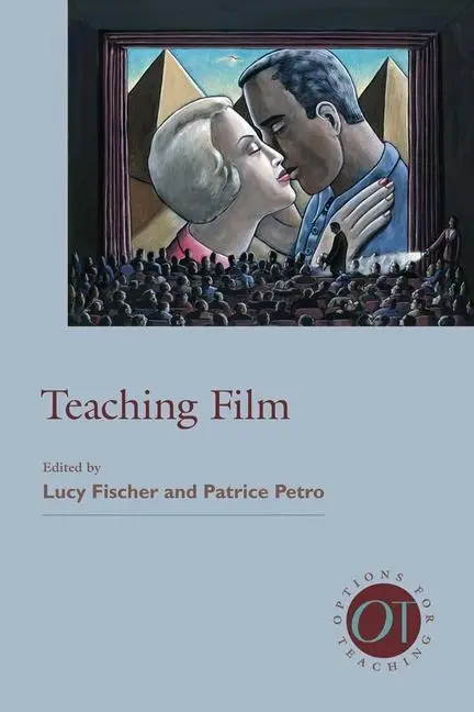 Cover: 9781603291156 | Teaching Film | Lucy Fischer (u. a.) | Taschenbuch | Englisch | 2012