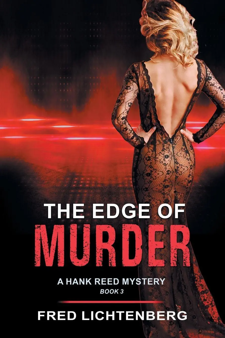 Cover: 9781644571156 | The Edge of Murder (A Hank Reed Mystery, Book 3) | Fred Lichtenberg