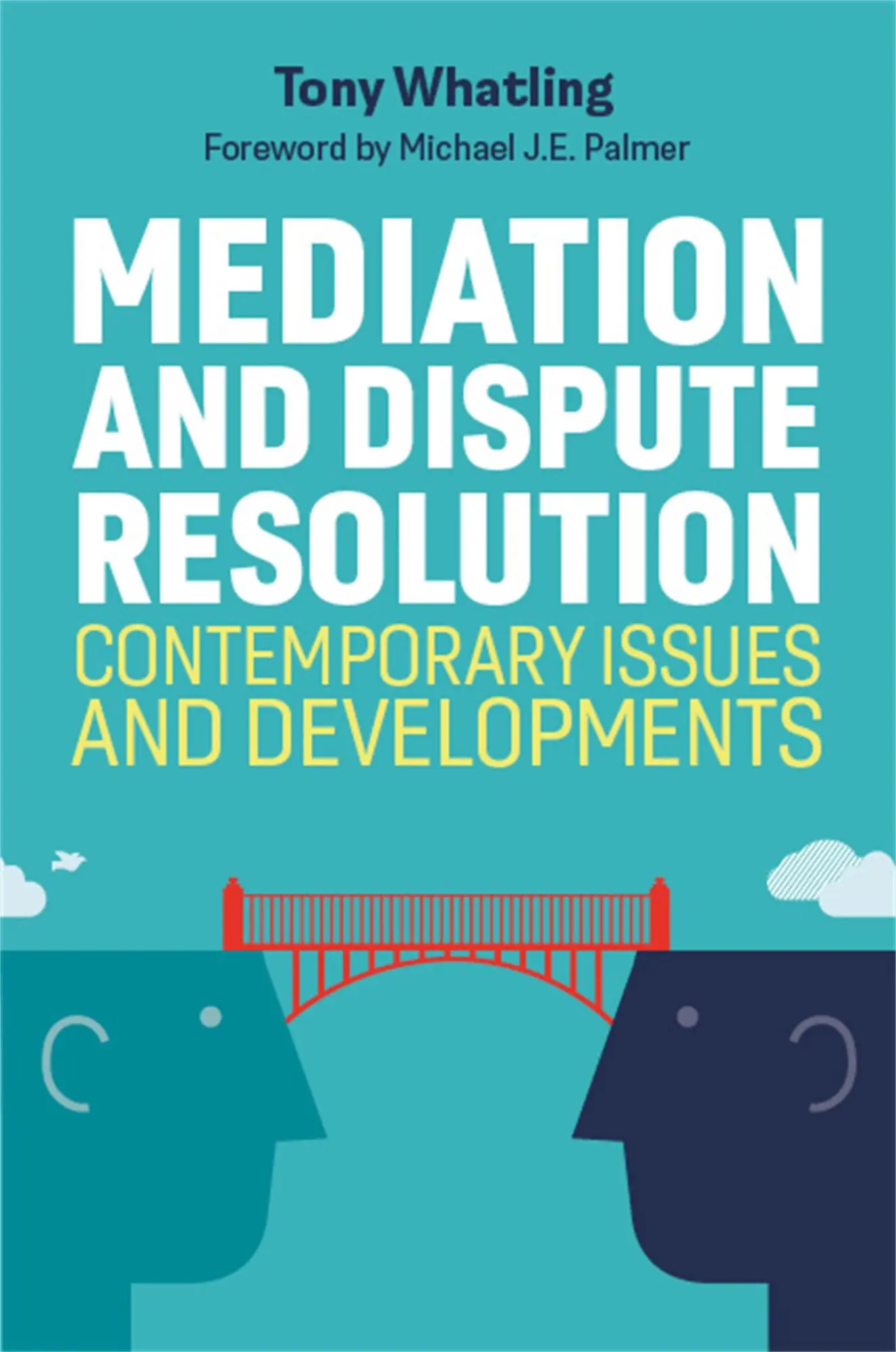 Cover: 9781787751156 | Mediation and Dispute Resolution | Tony Whatling (u. a.) | Taschenbuch
