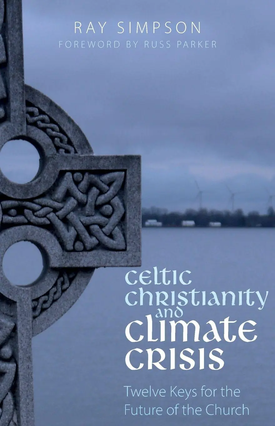 Cover: 9781789591156 | Celtic Christianity and Climate Crisis | Ray Simpson | Taschenbuch
