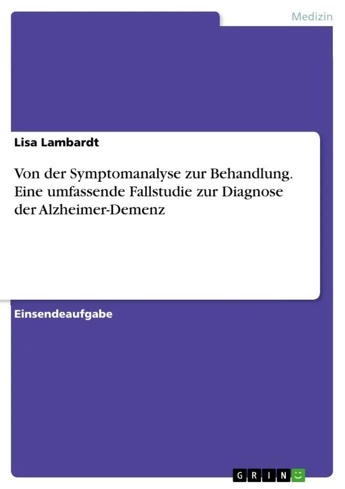 Cover: 9783346901156 | Von der Symptomanalyse zur Behandlung. Eine umfassende Fallstudie...