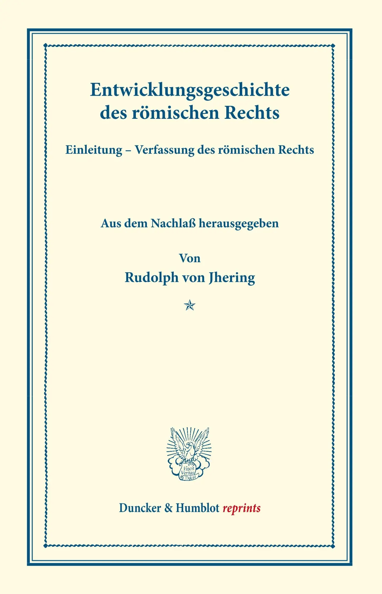 Cover: 9783428171156 | Entwicklungsgeschichte des römischen Rechts. | Rudolph Von Jhering