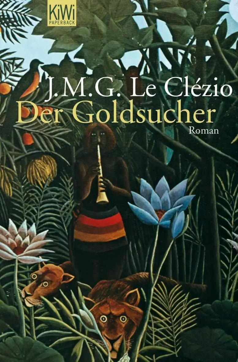 Cover: 9783462041156 | Der Goldsucher | J. M. G. Le Clézio | Taschenbuch | 380 S. | Deutsch