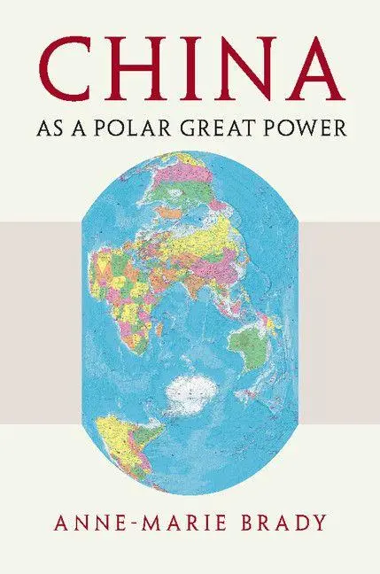 Cover: 9781316631256 | China as a Polar Great Power | Anne-Marie Brady | Taschenbuch | 2018