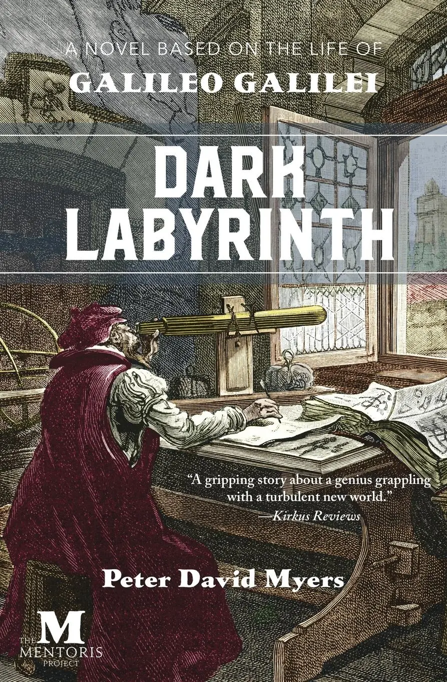 Cover: 9781947431256 | Dark Labyrnith | A Novel Based on the Life of Galileo Galilei | Myers