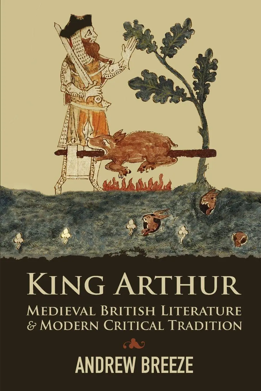 Cover: 9781961361256 | King Arthur | Andrew Breeze | Taschenbuch | Englisch | 2025