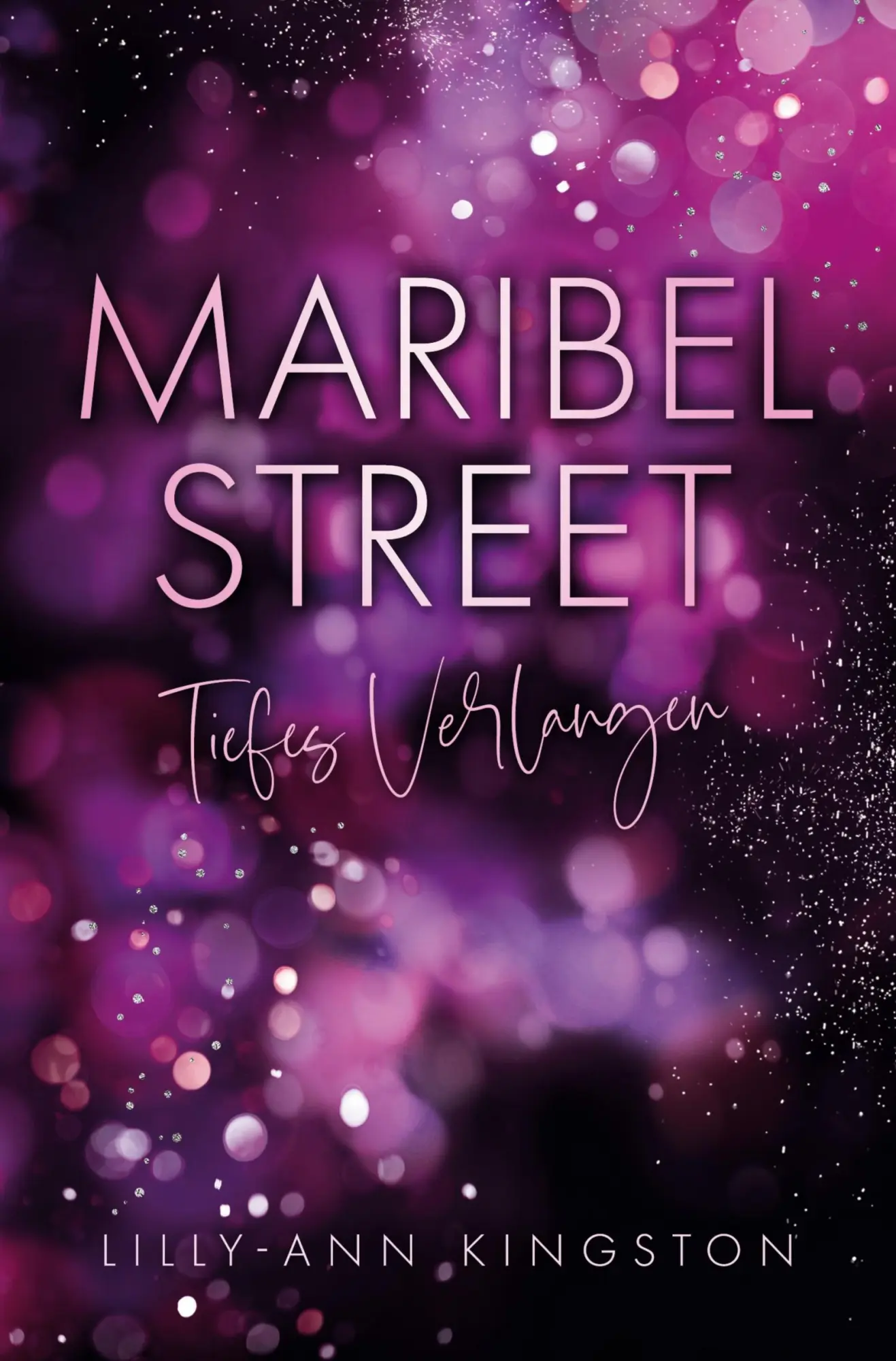Cover: 9783759201256 | Maribel Street | Tiefes Verlangen | Lilly-Ann Kingston | Taschenbuch
