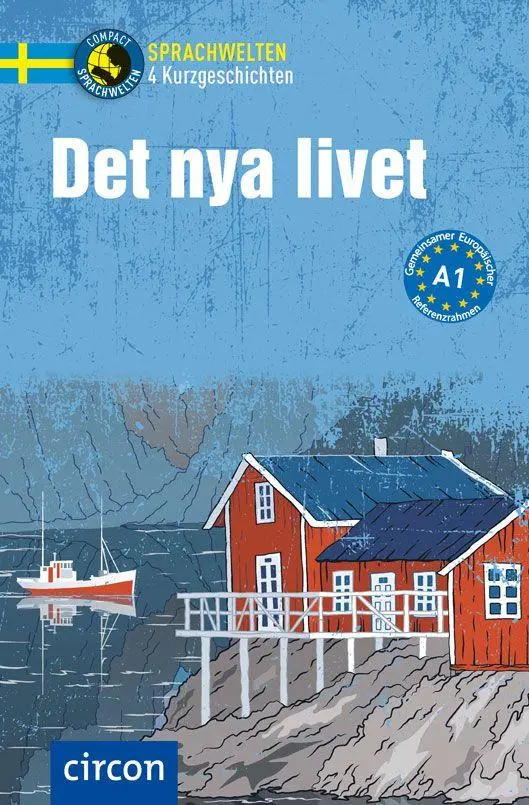 Cover: 9783790101256 | Det nya livet | Schwedisch A1 | Jessica Holmdahl (u. a.) | Taschenbuch