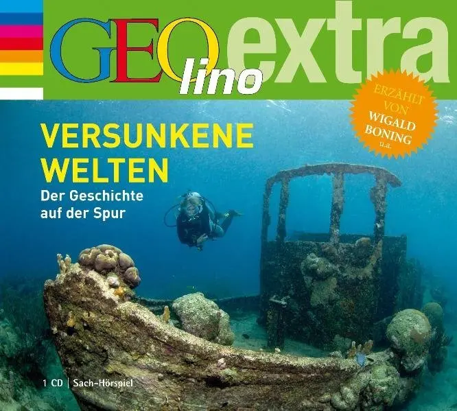 Cover: 9783837101256 | Versunkene Welten, Audio-CD | GEOlino extra Hör-Bibliothek | Boning