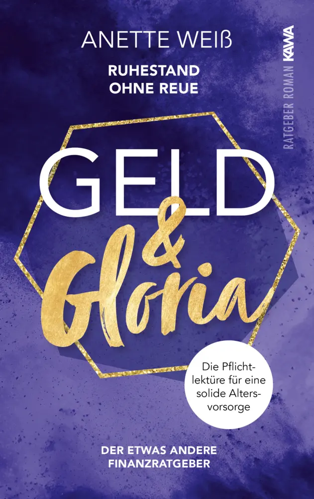 Cover: 9783986601256 | Geld und Gloria - Ruhestand ohne Reue (Band 2) | Anette Weiß | Buch