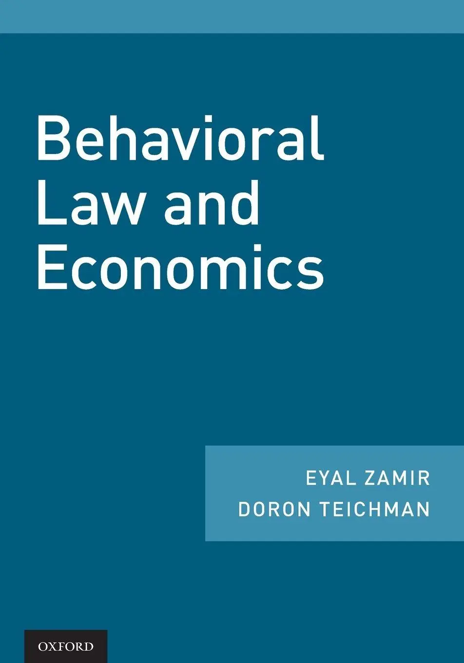 Cover: 9780190901356 | Behavioral Law and Economics | Eyal Zamir (u. a.) | Taschenbuch | 2018