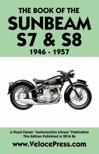 Cover: 9781588501356 | Book of the Sunbeam S7 &amp; S8 1946-1957 | W. Haycraft | Taschenbuch