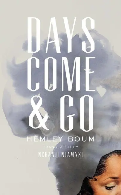 Cover: 9781949641356 | Days Come and Go | Hemley Boum | Buch | Gebunden | Englisch | 2022