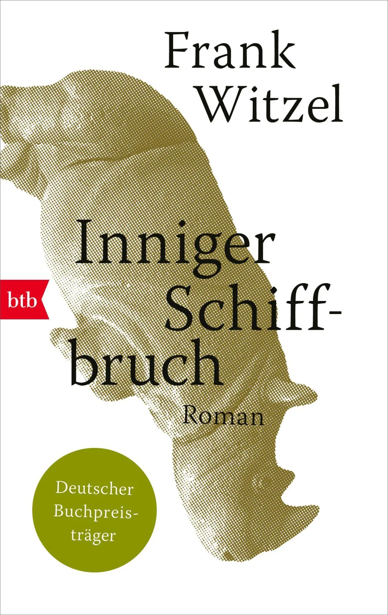 Cover: 9783442771356 | Inniger Schiffbruch | Roman | Frank Witzel | Taschenbuch | 368 S.