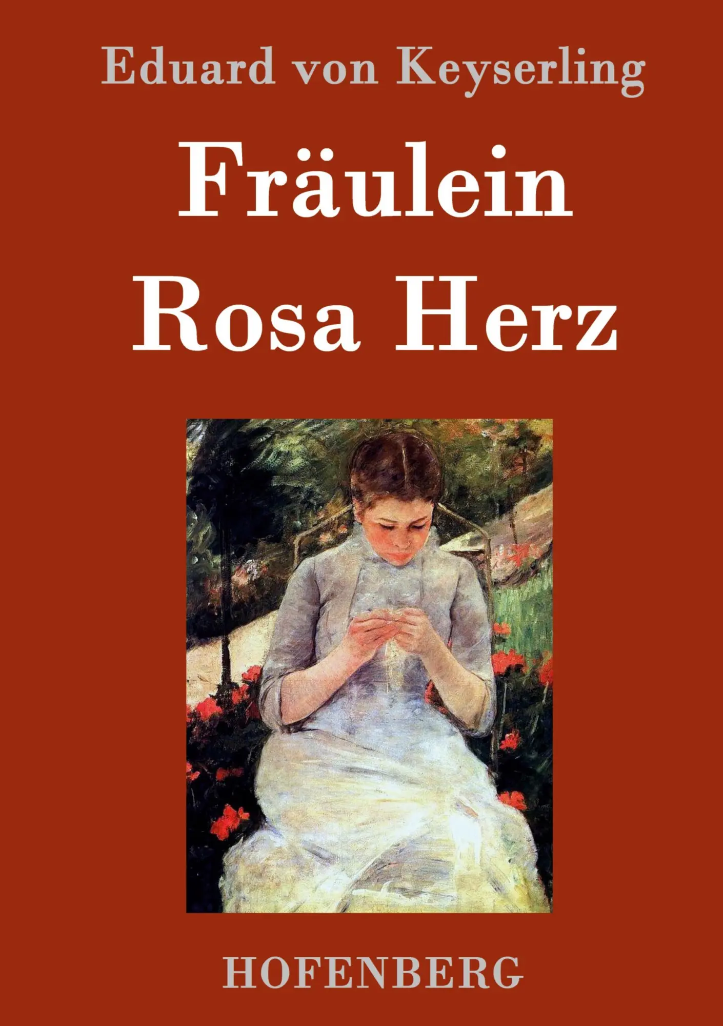 Cover: 9783843031356 | Fräulein Rosa Herz | Eduard Von Keyserling | Buch | 268 S. | Deutsch