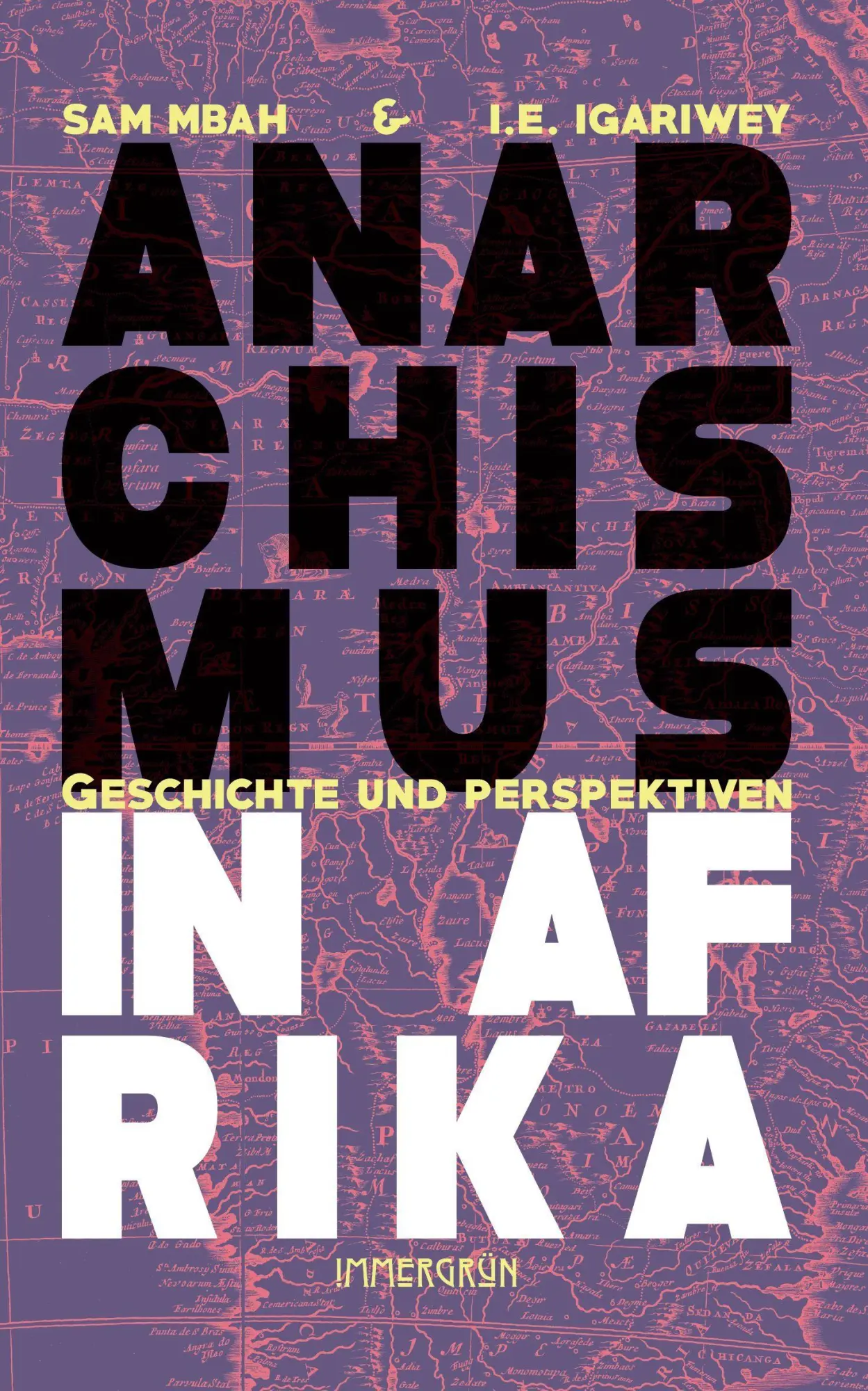 Cover: 9783910281356 | Anarchismus in Afrika | Geschichte und Perspektiven | Sam Mbah (u. a.)