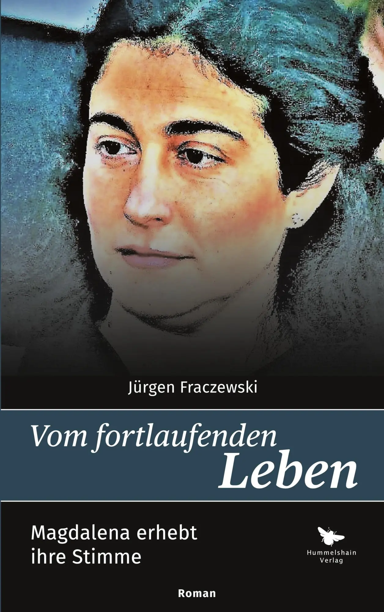 Cover: 9783910971356 | Vom fortlaufenden Leben | Magdalena erhebt ihre Stimme | Fraczewski