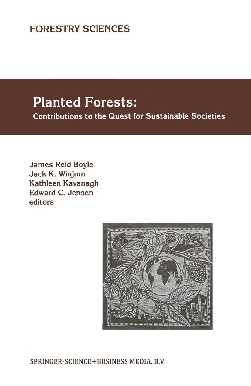 Cover: 9789048151356 | Planted Forests: Contributions to the Quest for Sustainable Societies