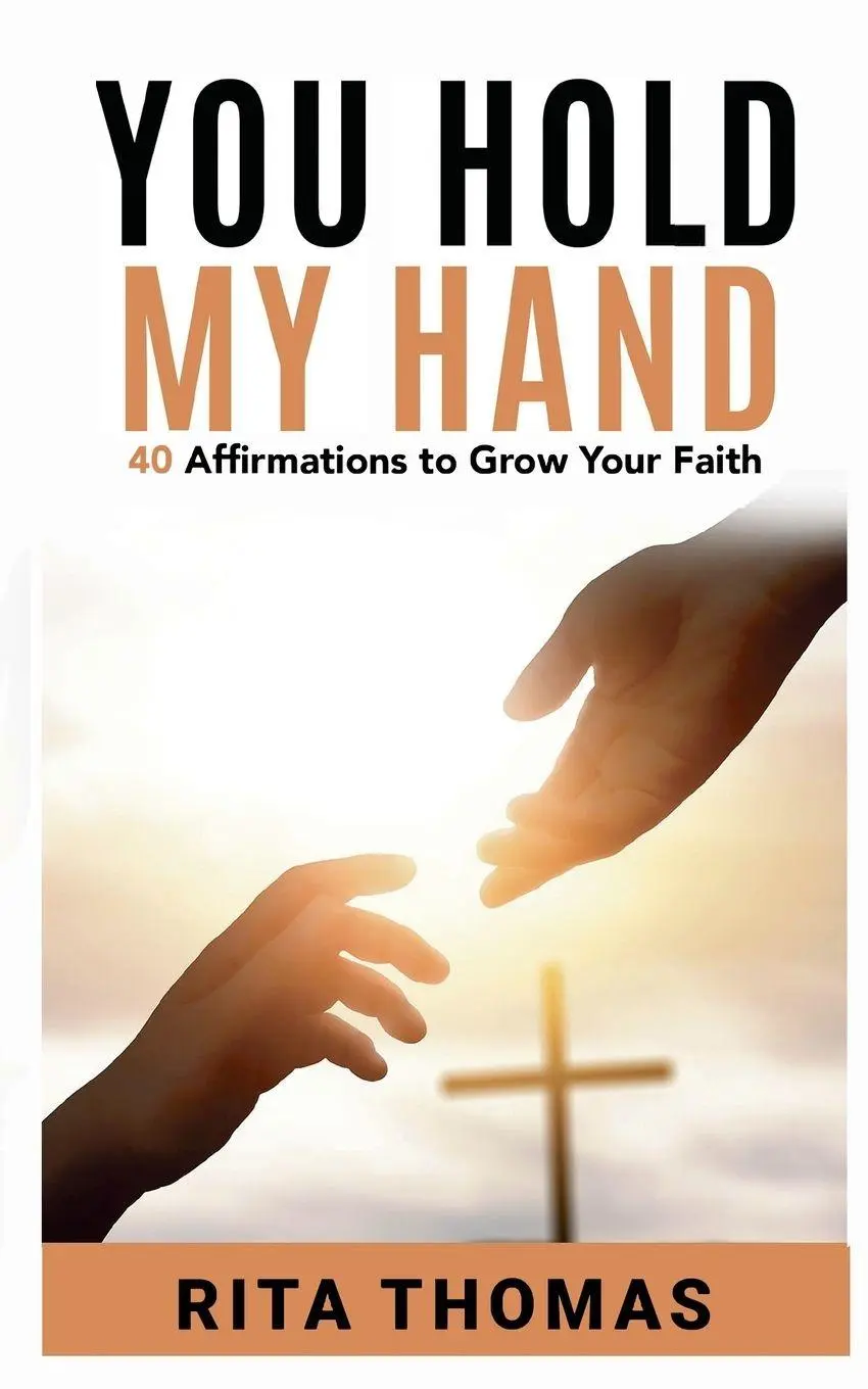 Cover: 9789635221356 | You Hold My Hand | 40 Affirmations to Grow Your Faith | Rita Thomas