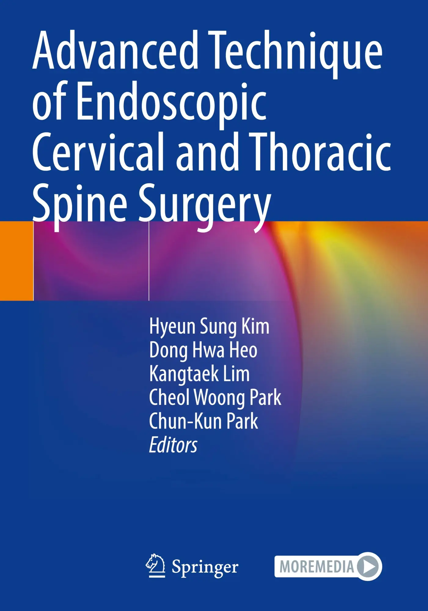 Cover: 9789819911356 | Advanced Technique of Endoscopic Cervical and Thoracic Spine Surgery