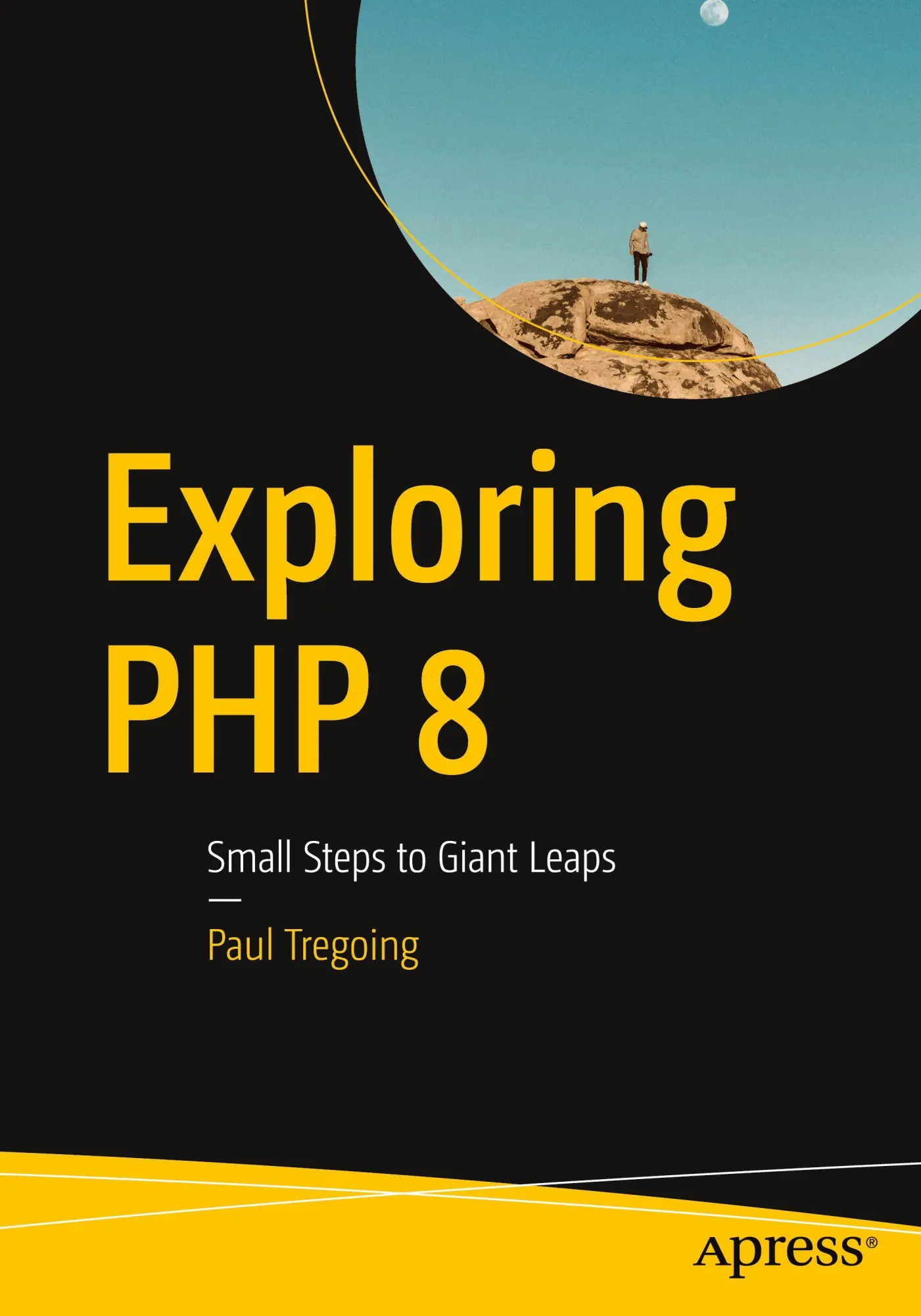 Cover: 9798868821356 | Exploring PHP 8 | Small Steps to Giant Leaps | Paul Tregoing | Buch