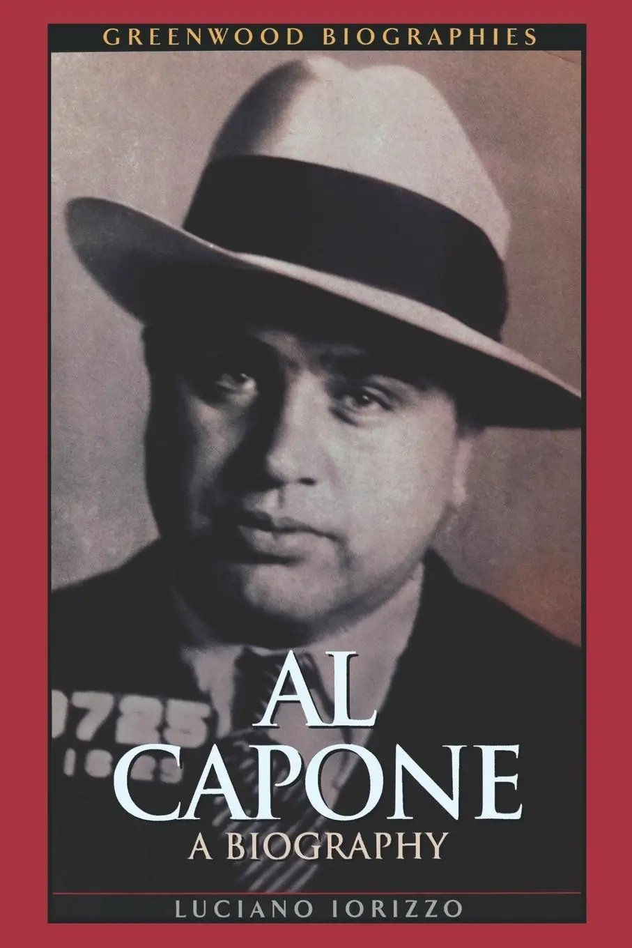 Cover: 9780313361456 | Al Capone | A Biography | Luciano Iorizzo | Taschenbuch | Paperback