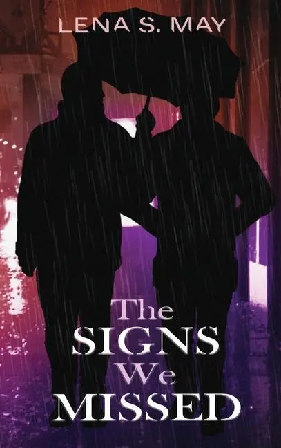 Cover: 9781953971456 | The Signs We Missed | Lena S May | Buch | Gebunden | Englisch | 2022