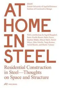 Cover: 9783038601456 | At Home in Steel | Architektur | Taschenbuch | 160 S. | Englisch