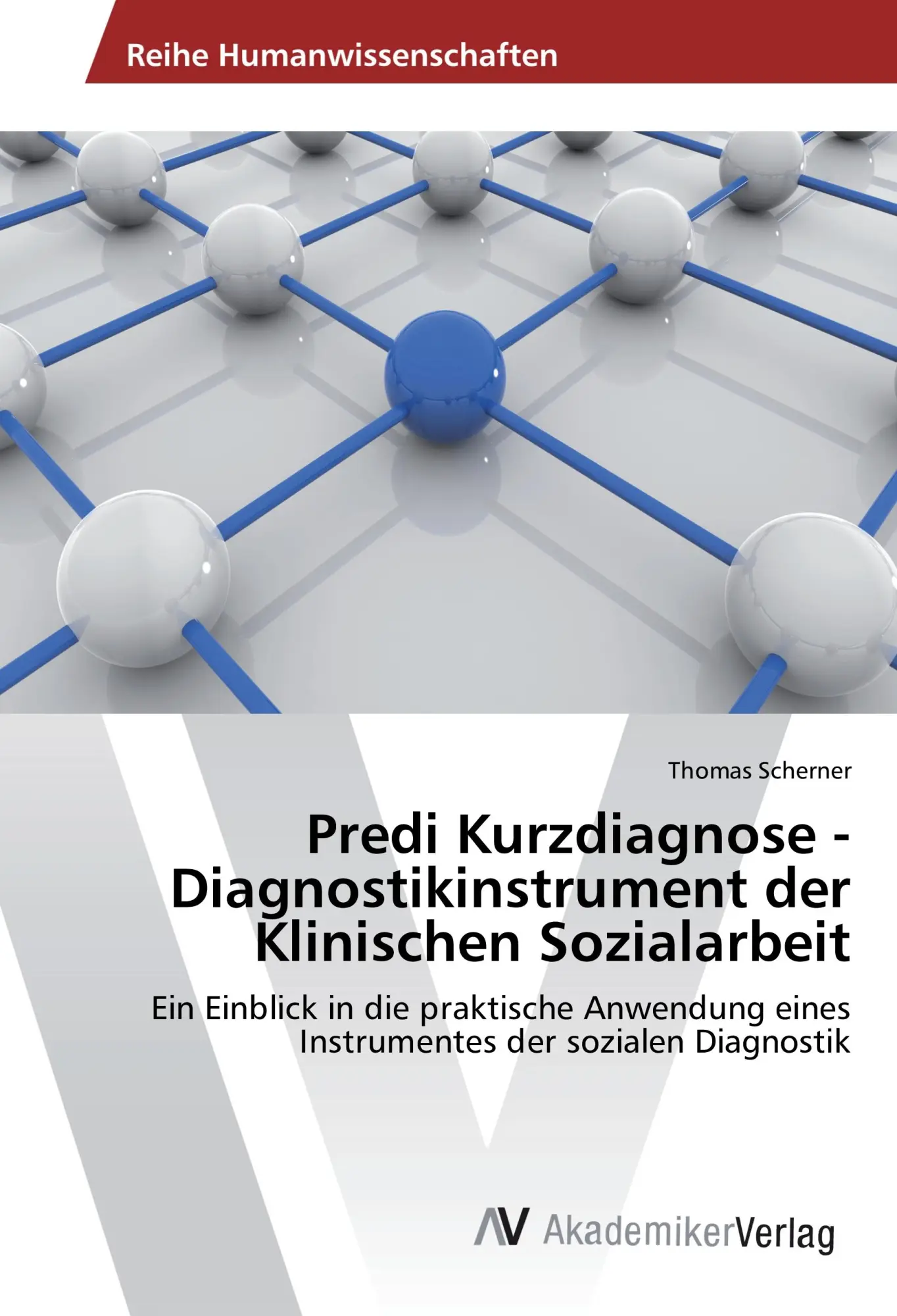 Cover: 9783639871456 | Predi Kurzdiagnose - Diagnostikinstrument der Klinischen Sozialarbeit