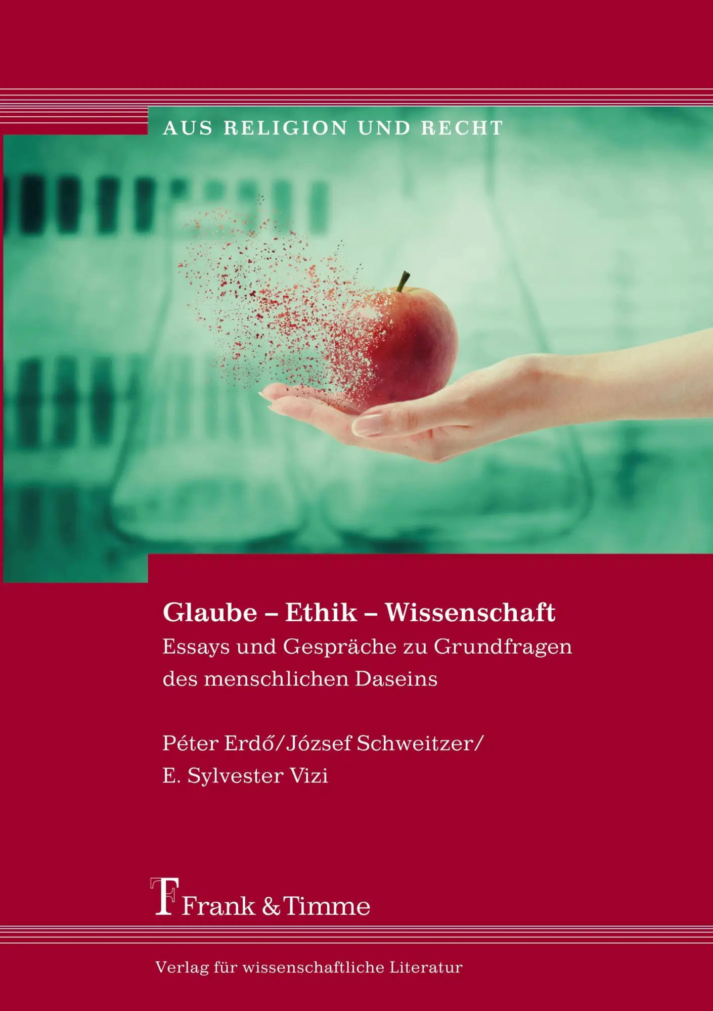 Cover: 9783732901456 | Glaube ¿ Ethik ¿ Wissenschaft | Péter Kardinal Erdö (u. a.) | Buch