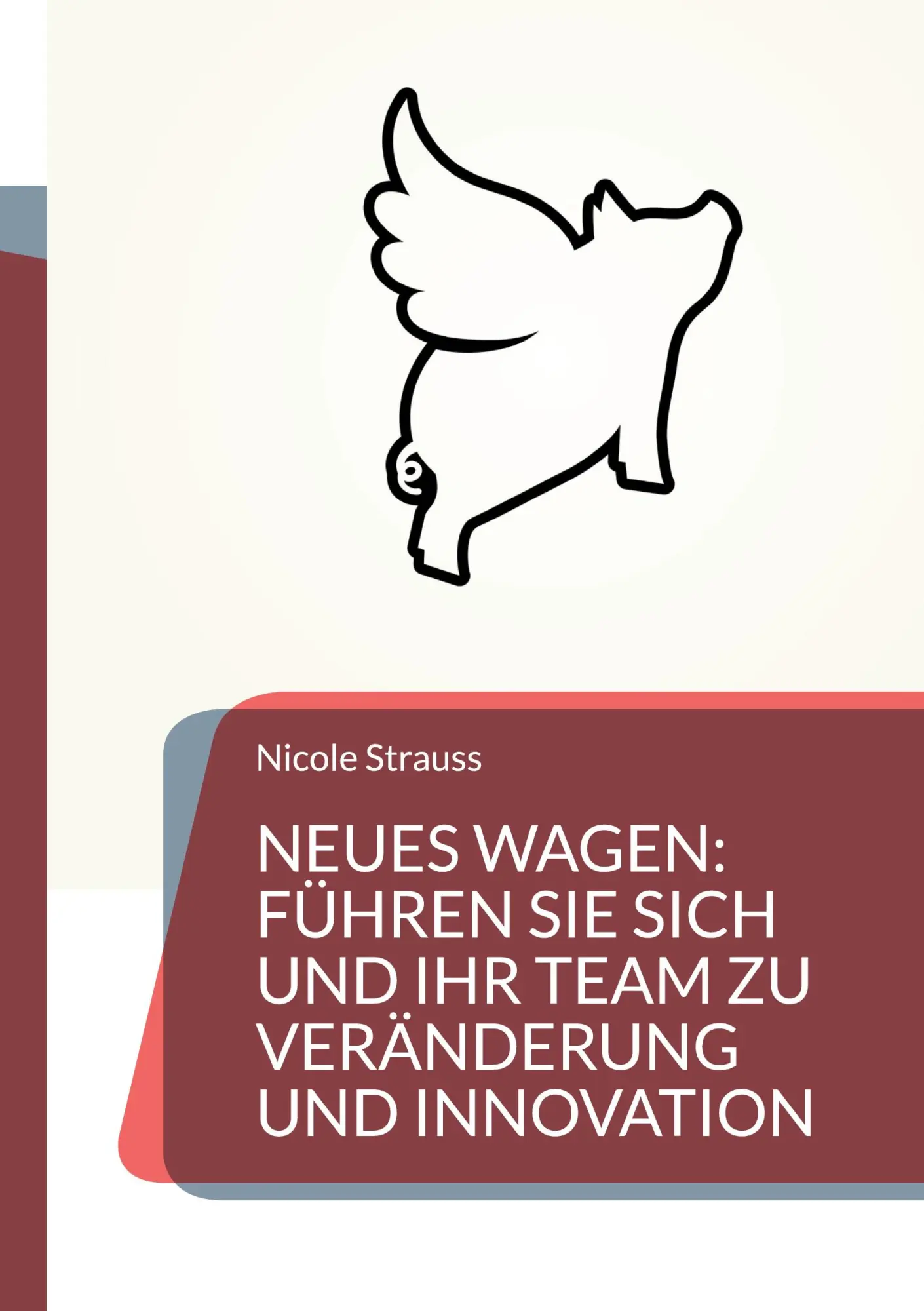 Cover: 9783756211456 | Neues wagen | Nicole Strauss | Taschenbuch | 126 S. | Deutsch | 2022