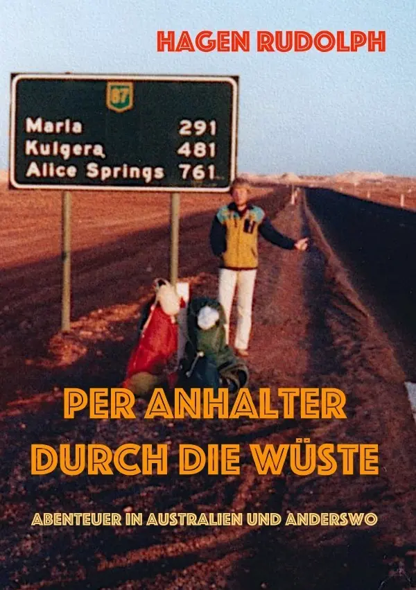 Cover: 9783759801456 | Per Anhalter durch die Wüste | Abenteuer in Australien und anderswo