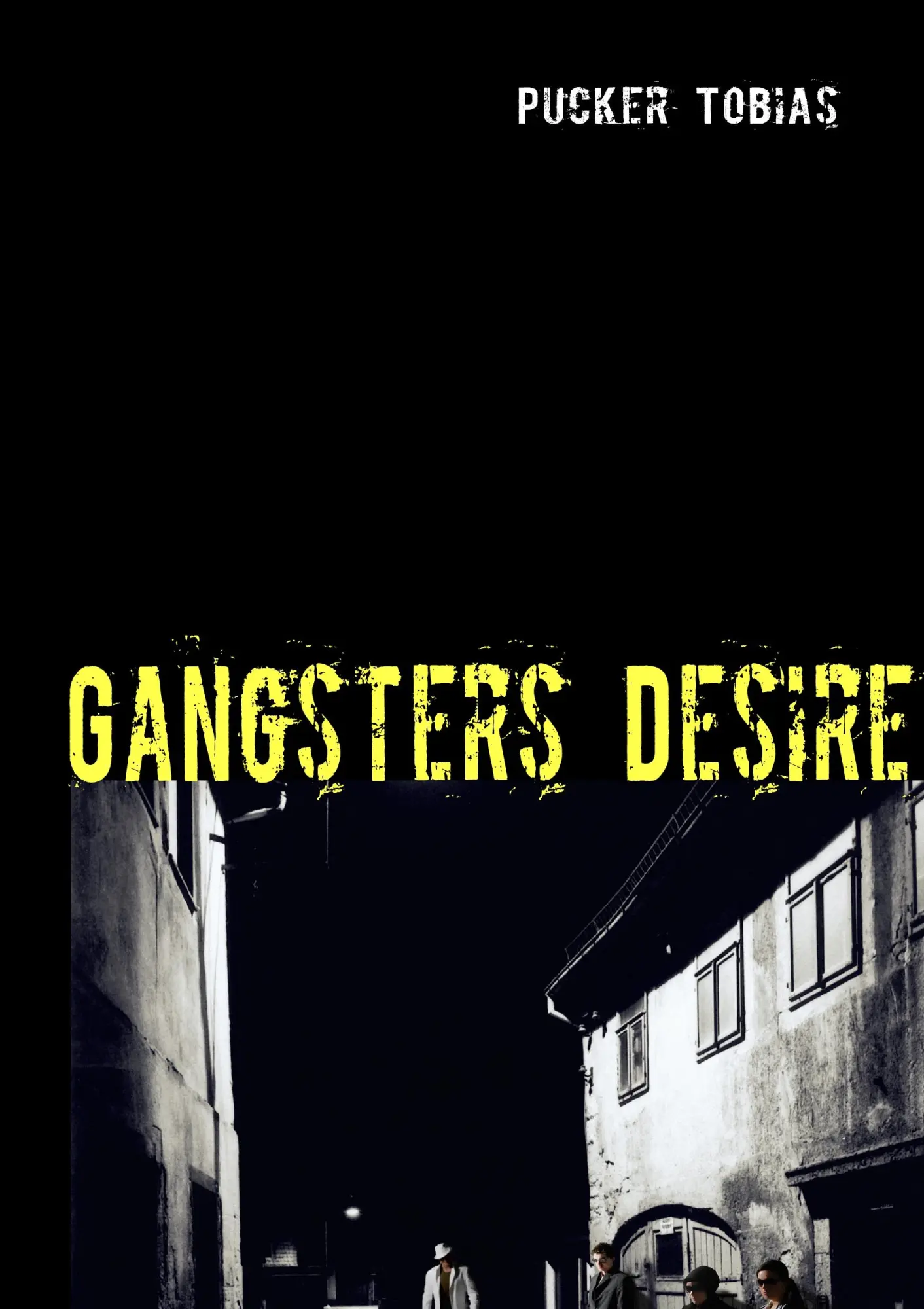 Gangsters Desire
