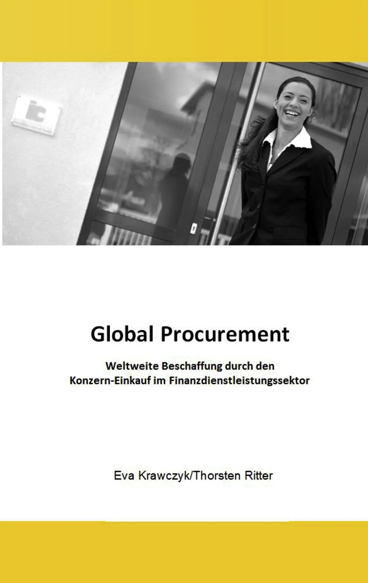 Cover: 9783842341456 | Global Procurement | Eva Krawczyk (u. a.) | Taschenbuch | 136 S.