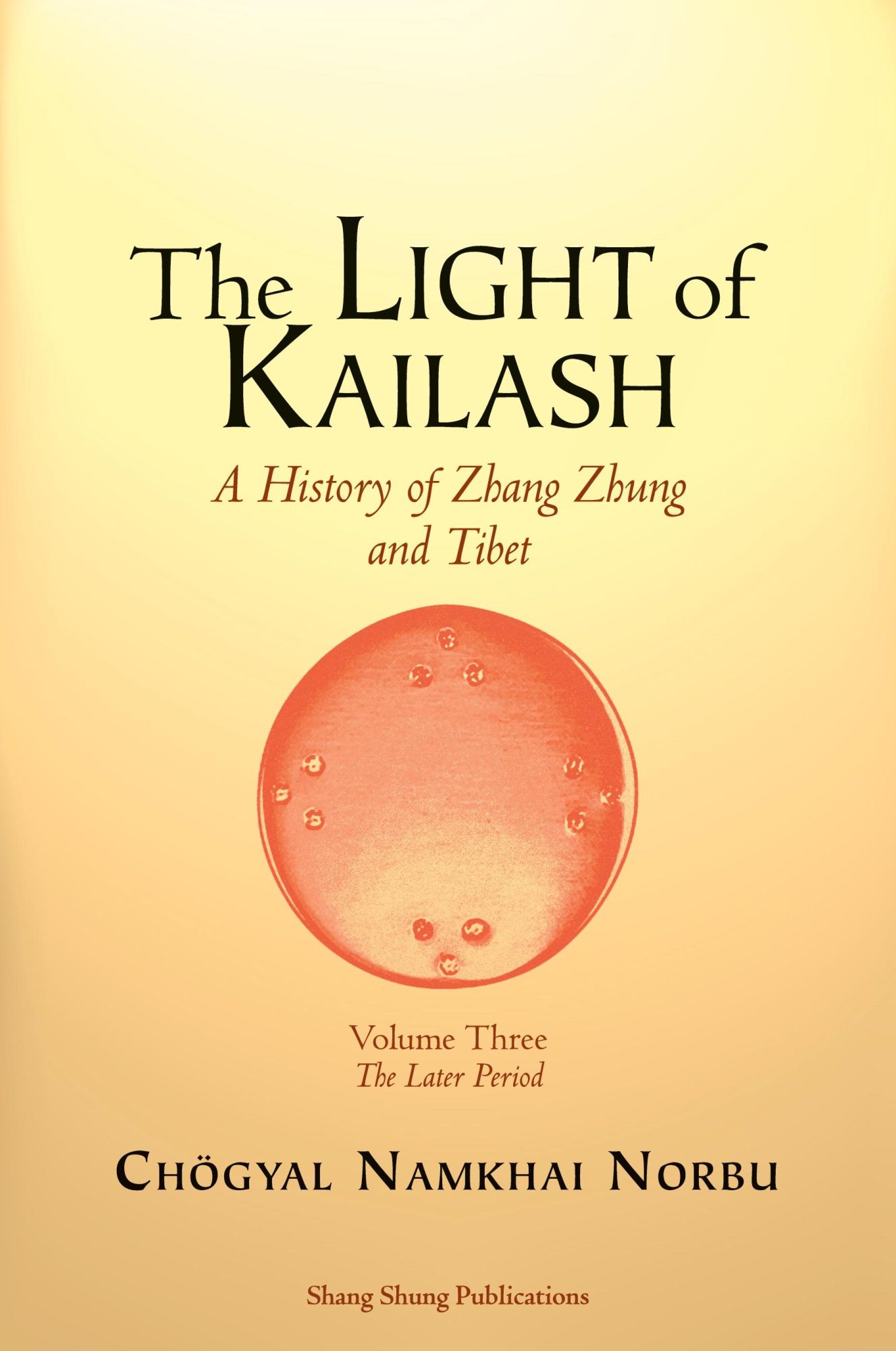 Cover: 9788878341456 | The Light of Kailash. A History of Zhang Zhung and Tibet | Norbu