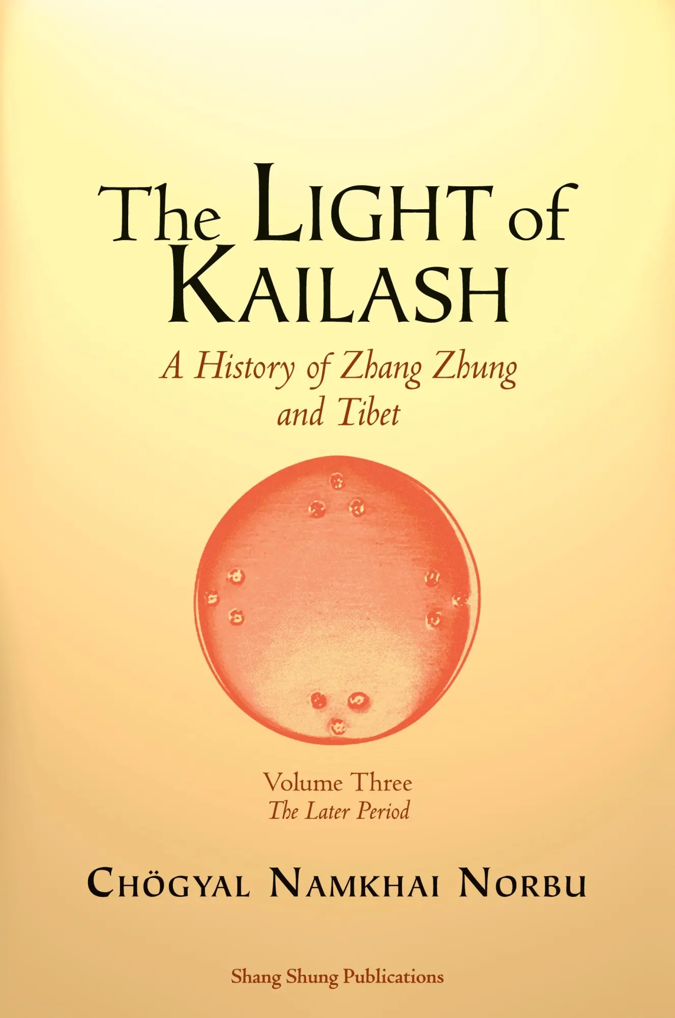 Cover: 9788878341456 | The Light of Kailash. A History of Zhang Zhung and Tibet | Norbu