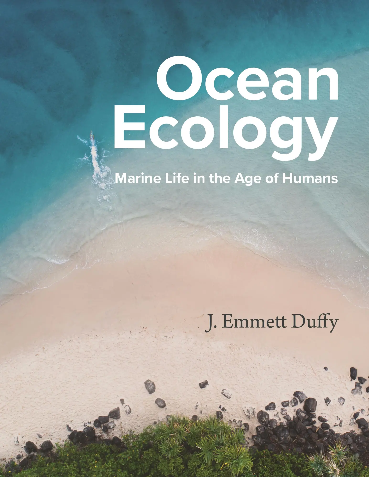 Cover: 9780691161556 | Ocean Ecology | Marine Life in the Age of Humans | J Emmett Duffy